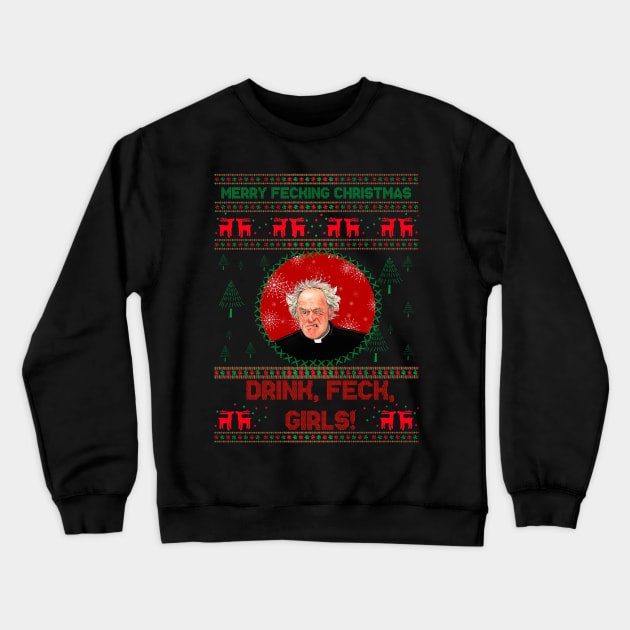 Father Jack, Merry Fecking Christmas -Father Ted Crewneck Sweatshirt by Camp David